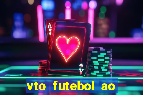 vto futebol ao vivo sportv